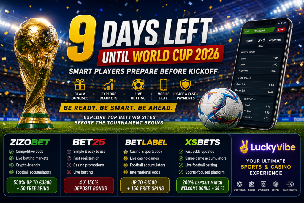 World Cup 2026 countdown promotional image featuring a gold football trophy, stadium background, football betting platforms, and Lucky Vibe branding with glowing gold dust effects and “9 Days Left Until World Cup 2026” headline.